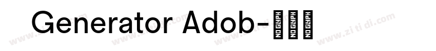    Generator Adob字体转换